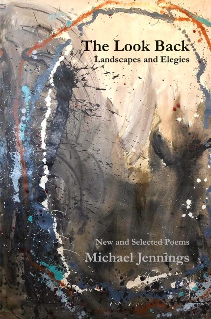 The Look Back: New and Selected Poems