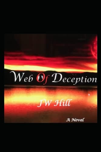 Web Of Deception A Story of Betrayal
