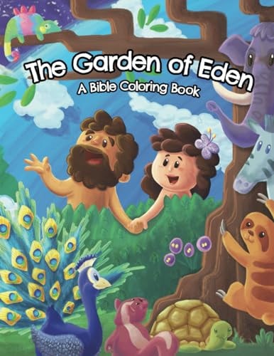The Garden of Eden A Bible Coloring Book