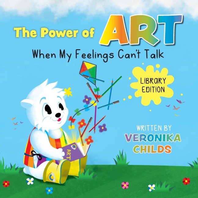 The Power of Art - When My Feelings Cant Talk Library Edition