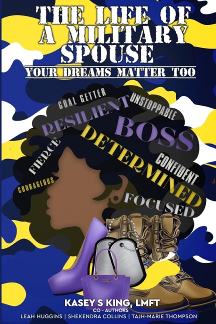 The Life of A Military Spouse: Your Dreams Matter Too