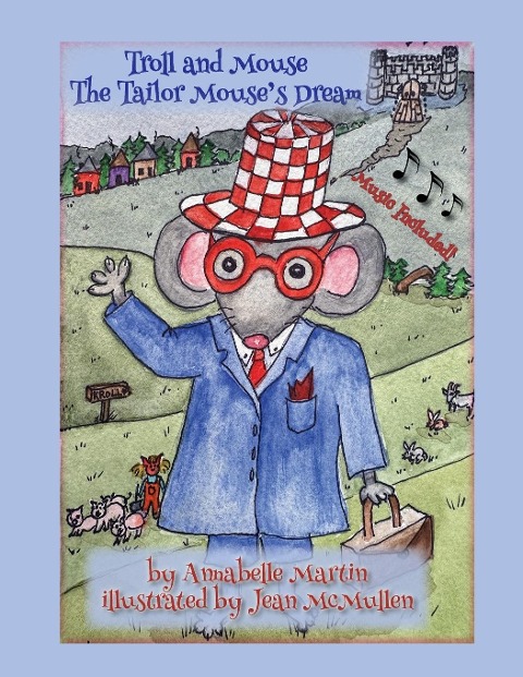 Troll and Mouse: The Tailor Mouses Dream