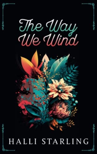 The Way We Wind