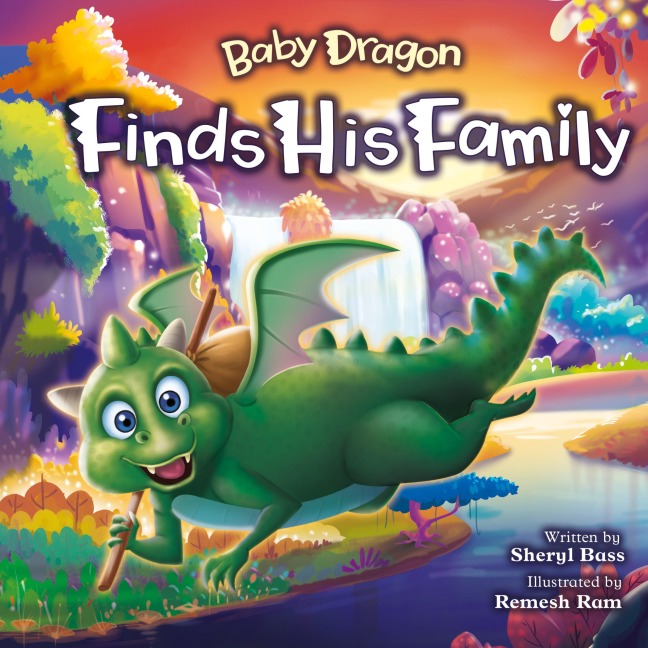 Baby Dragon Finds His Family: A Picture Book About Belonging for Children Age 3-7