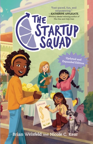 The Startup Squad (the Startup Squad, 1) Updated and Expanded Edition