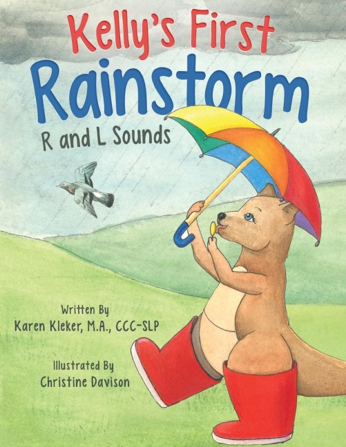 Kellys First Rainstorm - R and L Sounds: A Speech Therapy Tool for Children Ages 5-10 Years