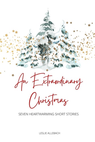 An Extraordinary Christmas Seven Heartwarming Short Stories