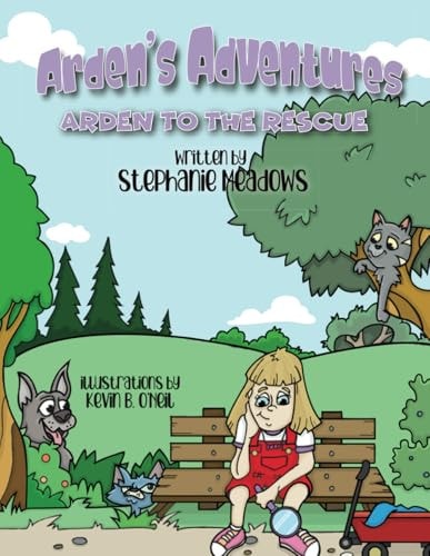Arden's Adventures Arden to the Rescue
