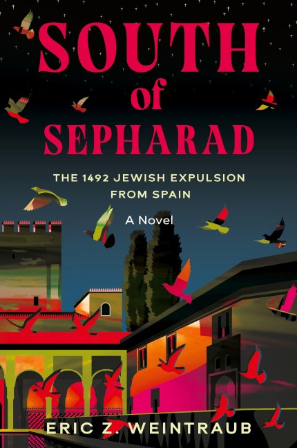 South of Sepharad: The 1492 Jewish Expulsion from Spain