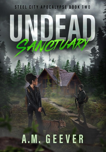 Undead Sanctuary: A Post Apocalyptic Survival Thriller