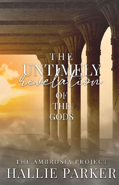 The Untimely Revelation of the Gods
