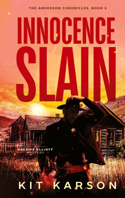 Innocence Slain: A Sheriff Elliot Mystery