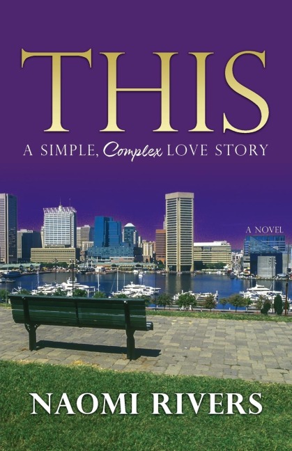 THIS: A Simple, Complex Love Story