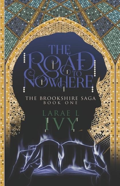 The Road to Nowhere: Book 1