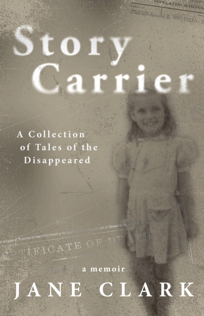 Story Carrier: A Collection of Tales of The Disappeared