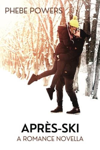 Après-Ski A Romance Novella