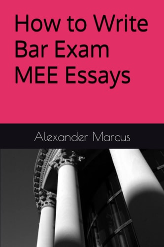 How to Write Bar Exam MEE Essays