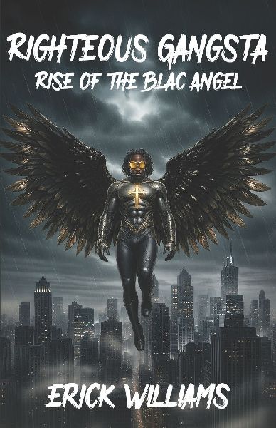 Righteous Gangsta: Rise of The Blac Angel