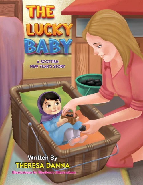 The Lucky Baby: A Scottish New Years Story
