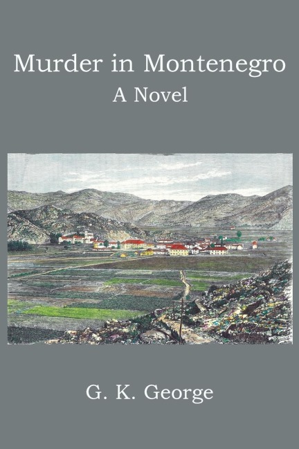 MURDER IN MONTENEGRO: A Novel