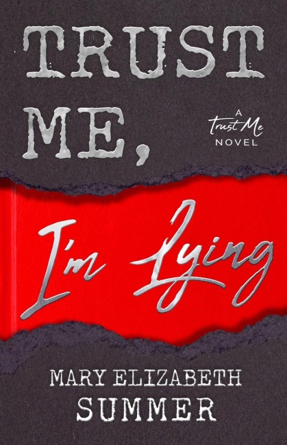 Trust Me, Im Lying