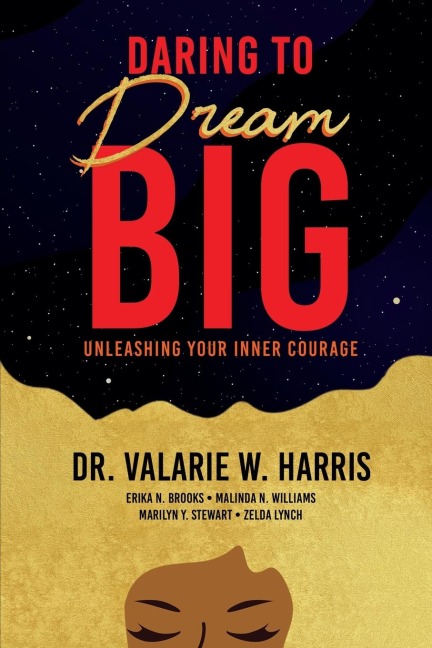 Daring to Dream Big: Unleashing Your Inner Courage