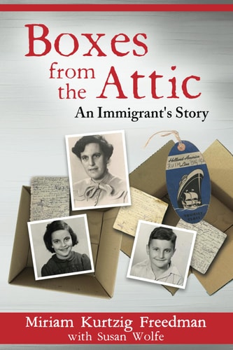 Boxes from the Attic-An Immigrant's Story