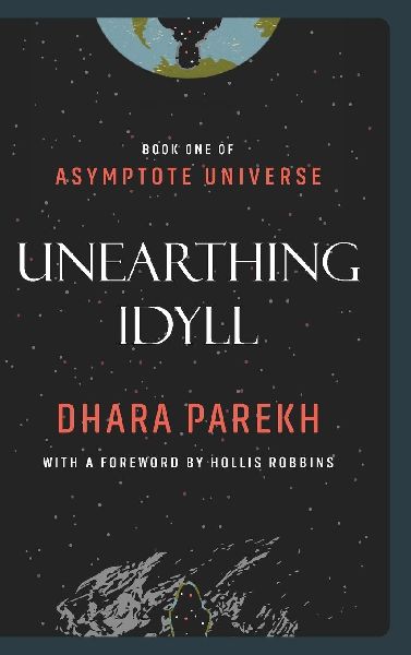 Unearthing Idyll