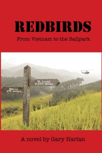 Redbirds From Vietnam to the Ballpark