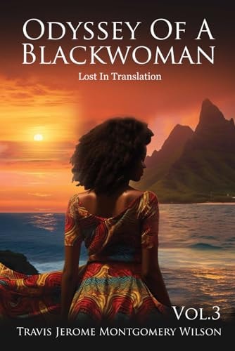 ODYSSEY OF A BLACKWOMAN Lost in Translation