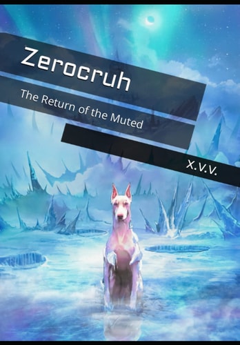 Zerocruh The Return of the Muted