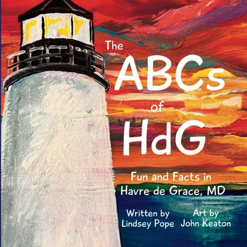 The ABCs of HdG Fun and Facts in Havre de Grace, MD