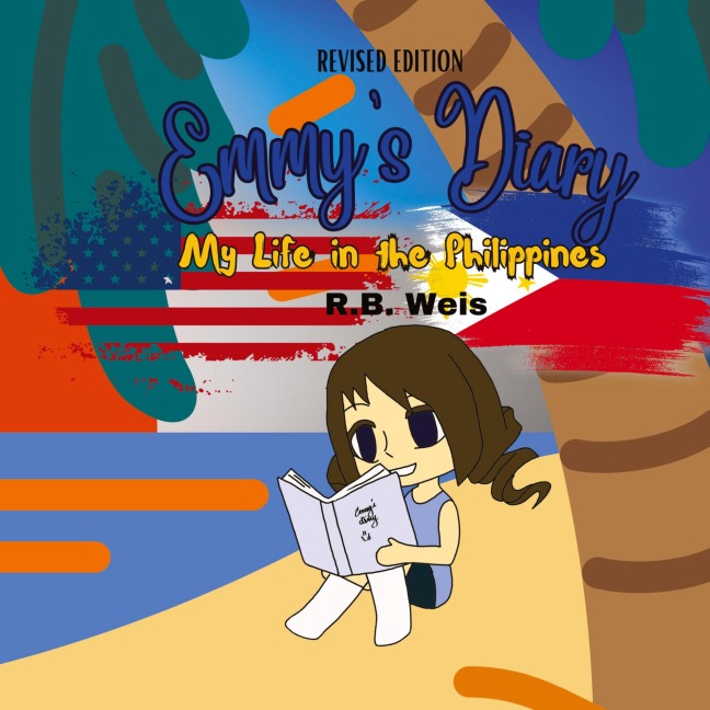 Emmy's Diary: My Life in the Philippines (Revised Edition)