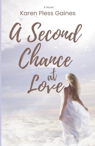 A Second Chance at Love A Novel