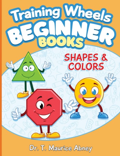 Training Wheels Beginner Books Shapes & Colors