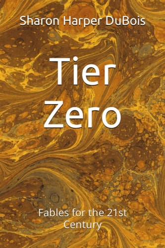 Tier Zero Fables for the 21st Century
