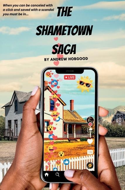 The Shametown Saga