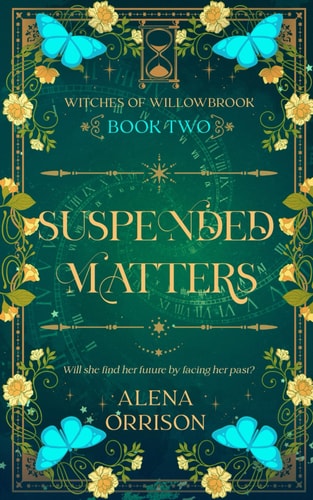 Suspended Matters Witches of Willowbrook Book 2