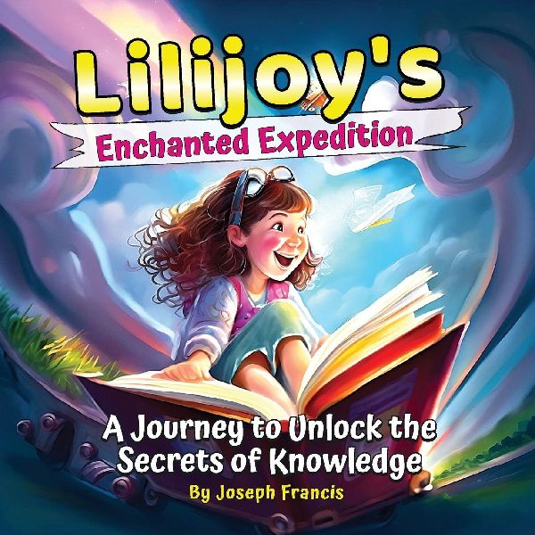 Lilijoys Enchanted Expedition: A Journey to Unlock the Secrets of Knowledge