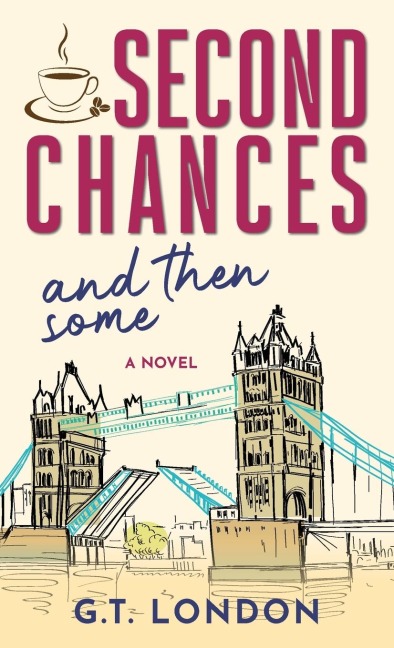 Second Chances and Then Some: A Novel