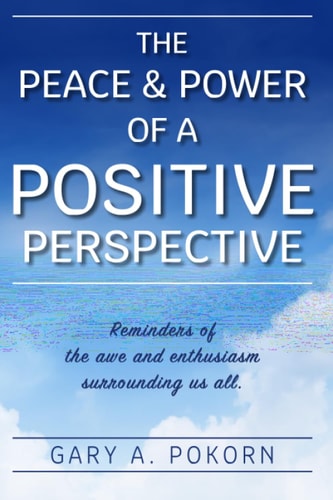 The Peace and Power of a Positive Perspective