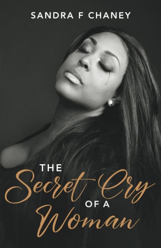 The Secret Cry of a Woman