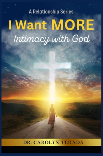 I Want MORE Intimacy With God