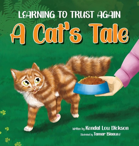 Learning to Trust Again: A Cats Tale