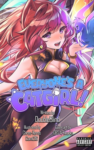 Everyone's a Catgirl! Volume Two - A LitRPG Isekai Adventure