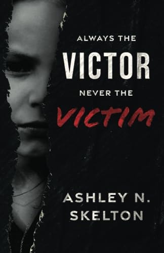Always the Victor Never the Victim