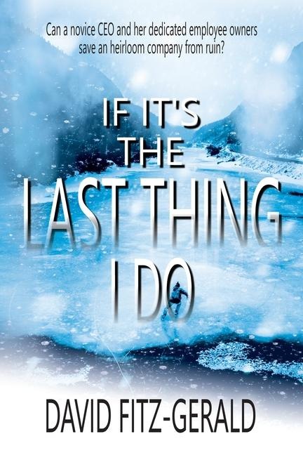If Its the Last Thing I Do