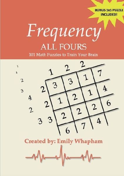 Frequency All Fours: 101 Math Puzzles to Train Your Brain