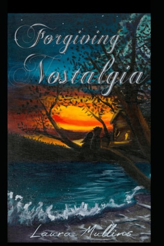 Forgiving Nostalgia