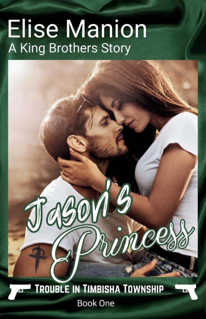 Jasons Princess: A King Brothers Story